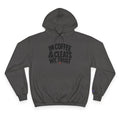 In Coffee & Cleats hoodie
