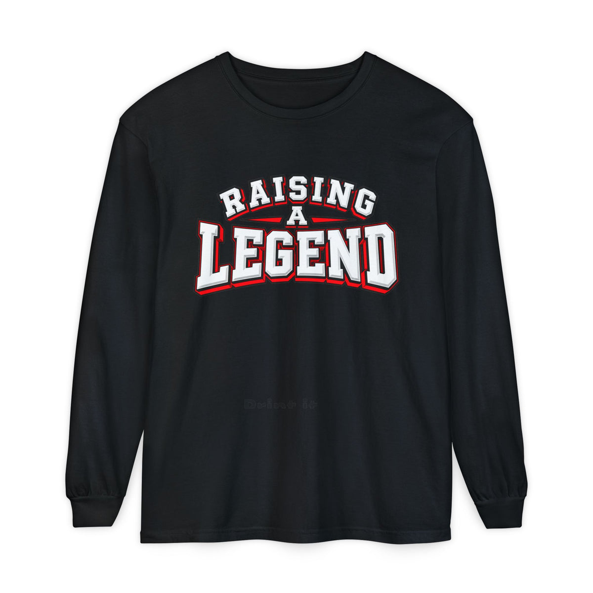 Raising a Legend Long Sleeve Tee
