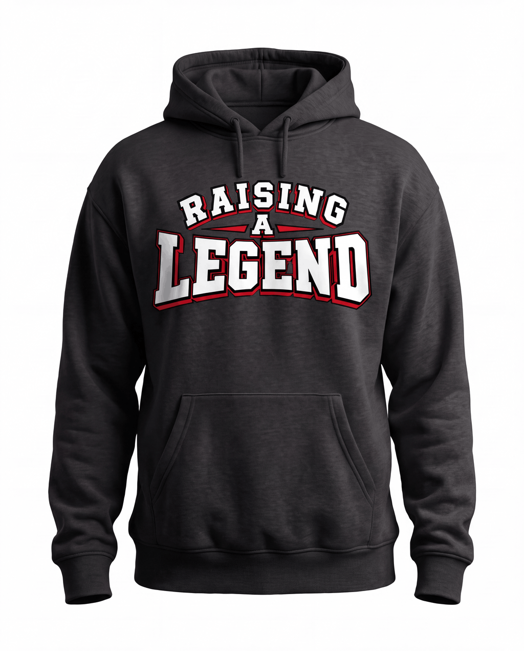 Raising a Legend Hoodie