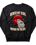 Bench My Kid Hoodie